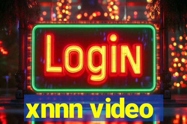 xnnn video